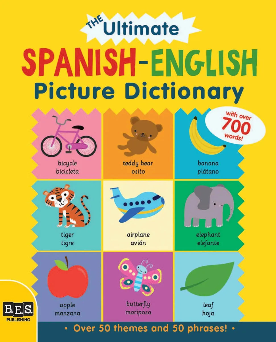 The ULTIMATE Spanish-English Picture Dictionary