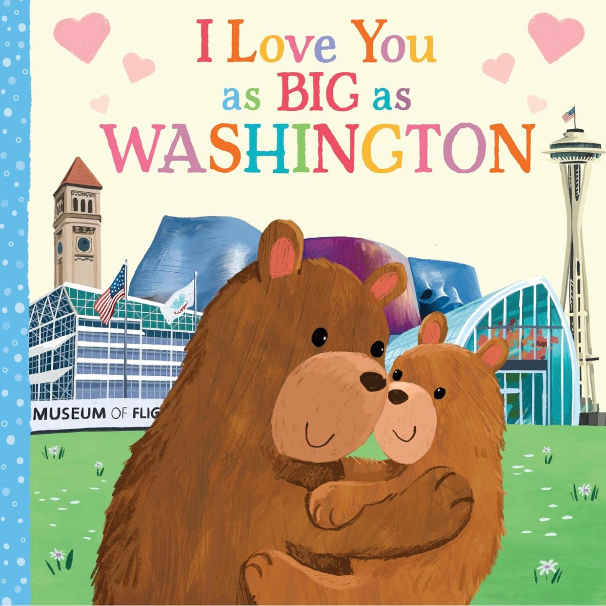 I Love You as Big as Washington