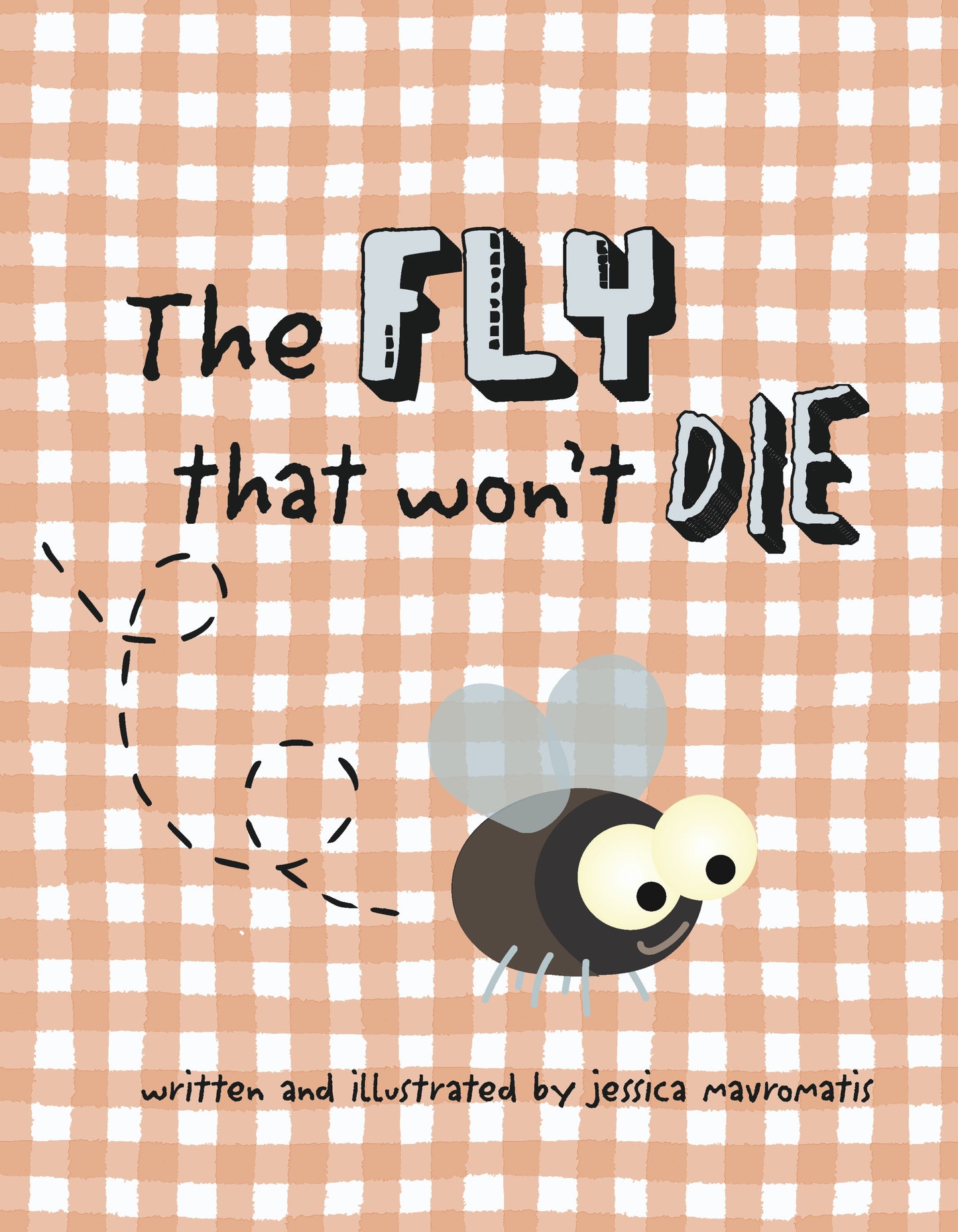 The Fly That Won’t Die