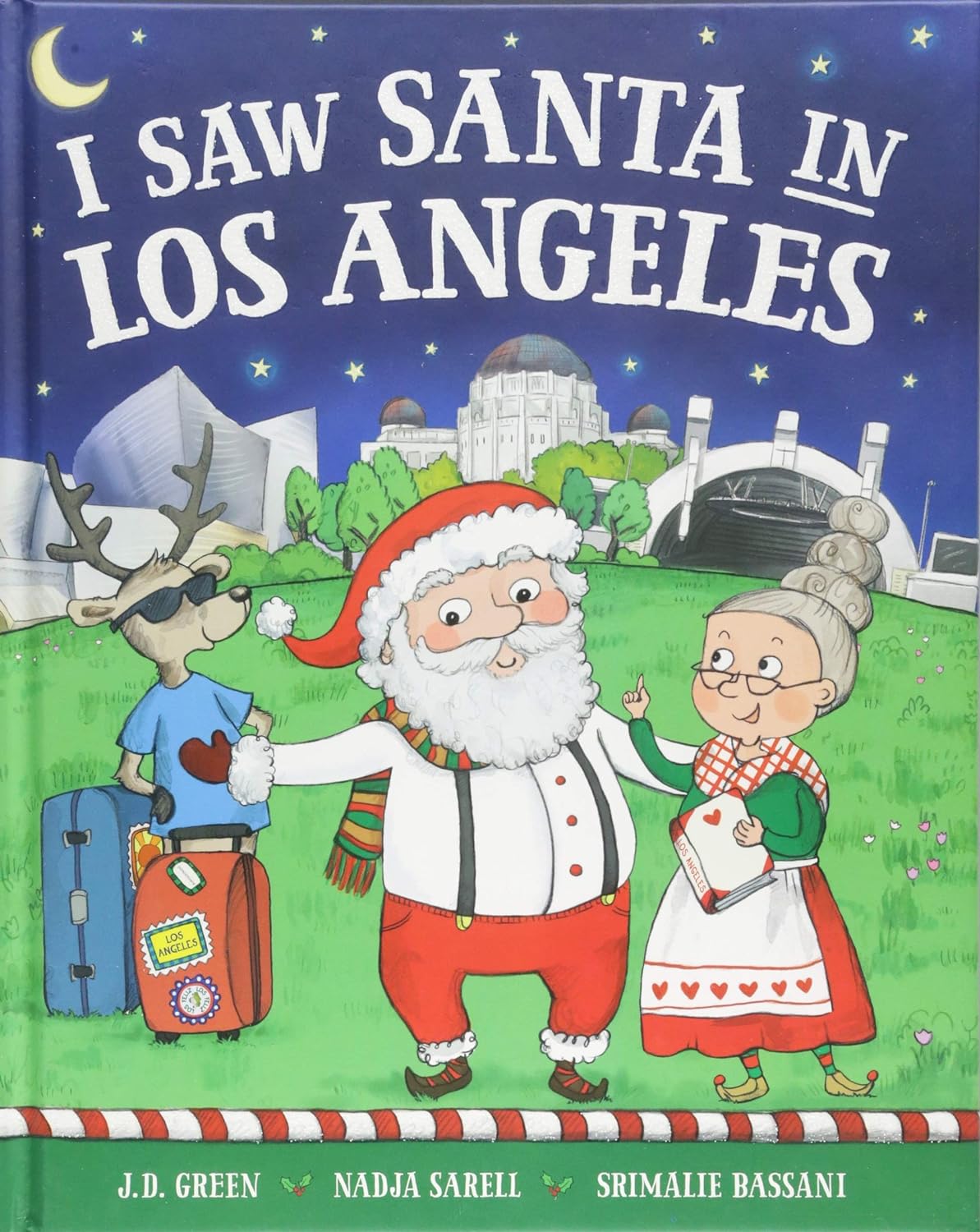 I Saw Santa in Los Angeles Hardcover