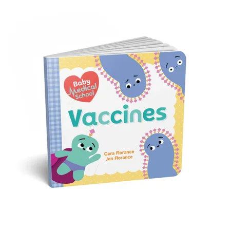 Baby Medical School: Vaccines