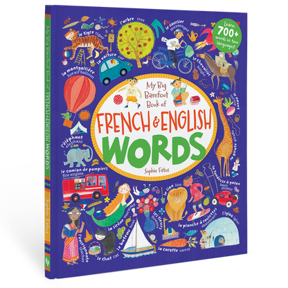 My Big Barefoot Book of French and English Words: Bilingual French Hardcover