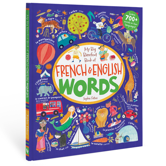 My Big Barefoot Book of French and English Words: Bilingual French Hardcover