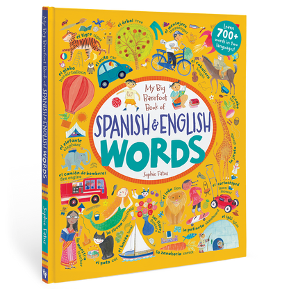 My Big Barefoot Book of Spanish and English Words: Bilingual Spanish Hardcover