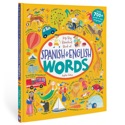 My Big Barefoot Book of Spanish and English Words: Bilingual Spanish Hardcover