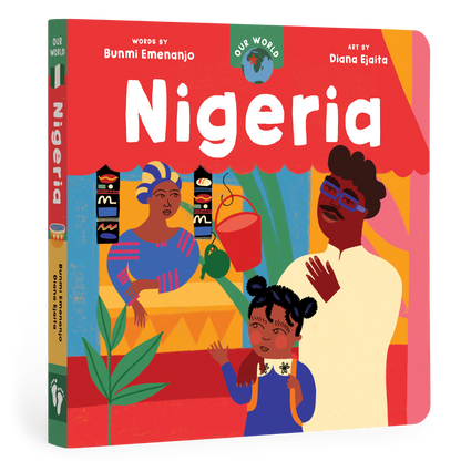 Our World: Nigeria: Board Book