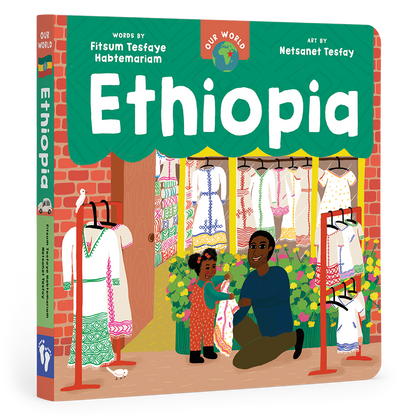 Our World: Ethiopia: Board Book