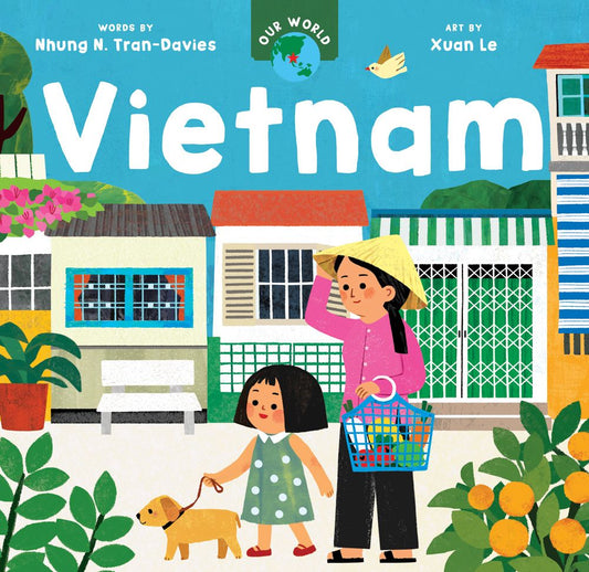 Our World: Vietnam: Board Book