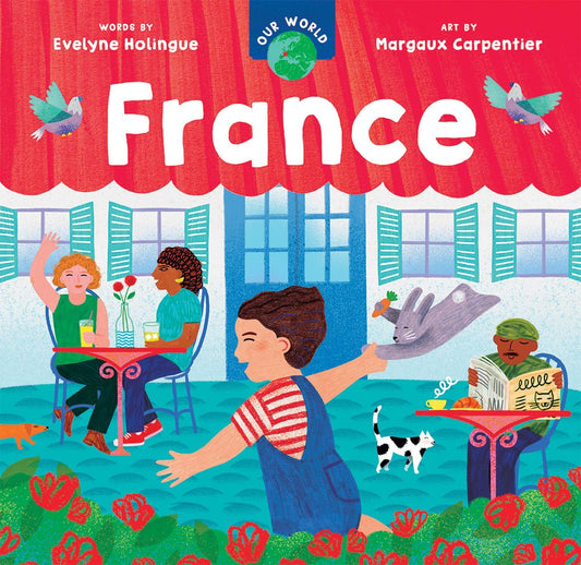 Our World: France: Board Book