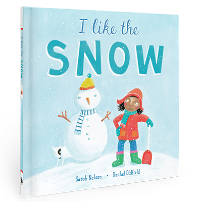 I Like the Snow: Hardcover